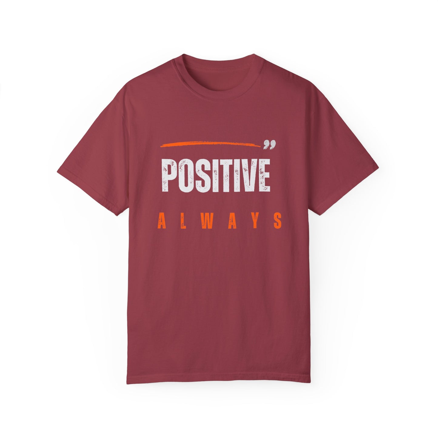 The Positive Always Tee