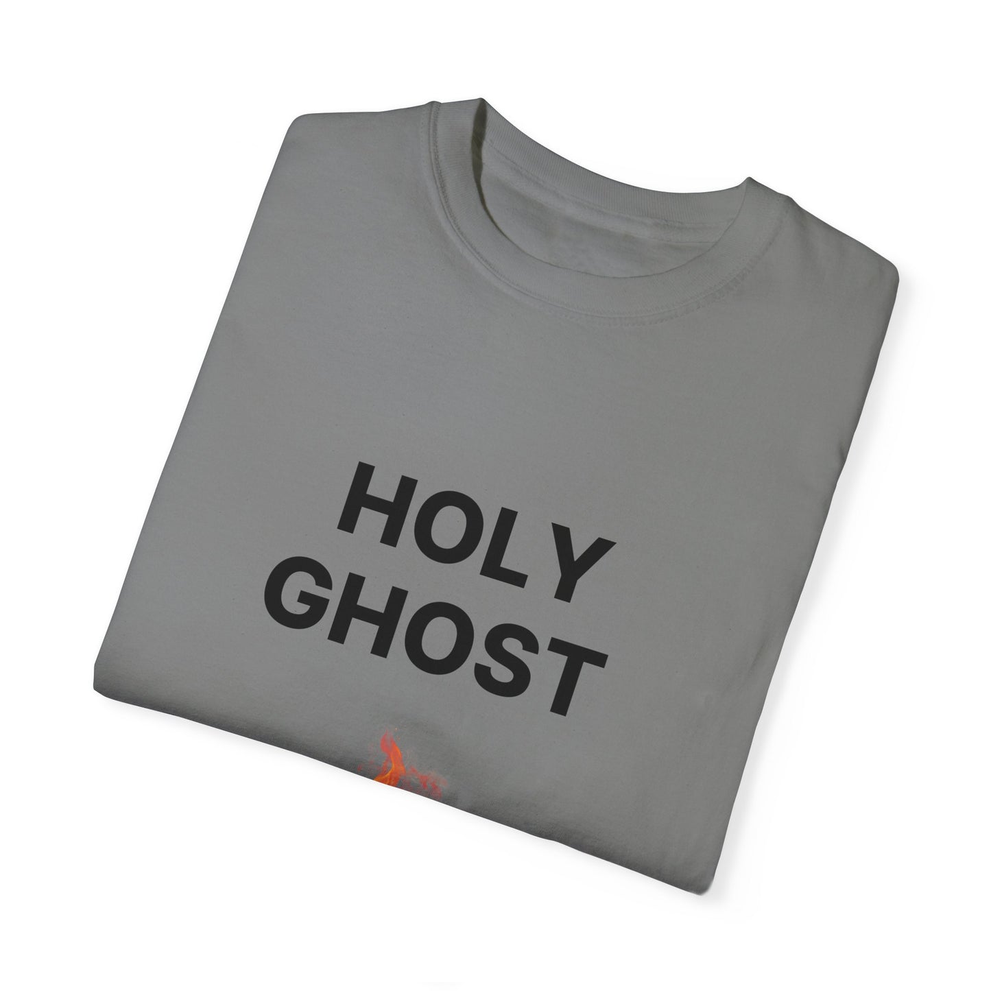 Holy Ghost Fire Tee with Black Letters