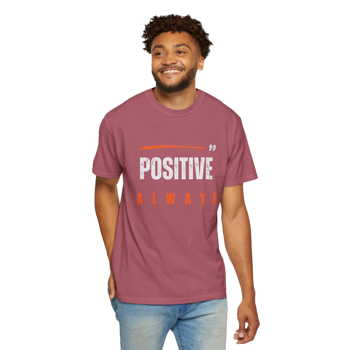 The Positive Always Tee