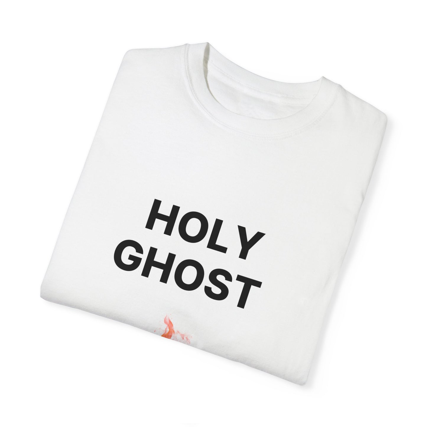 Holy Ghost Fire Tee with Black Letters