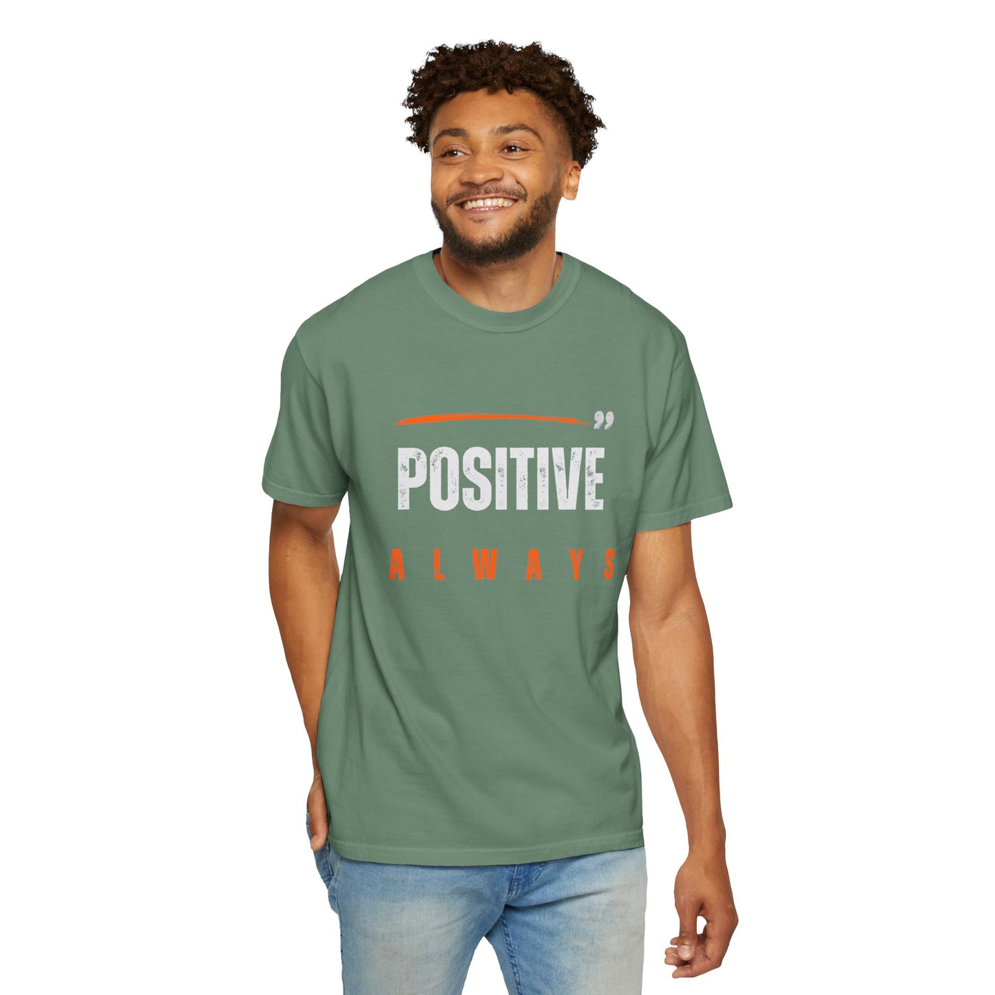 The Positive Always Tee