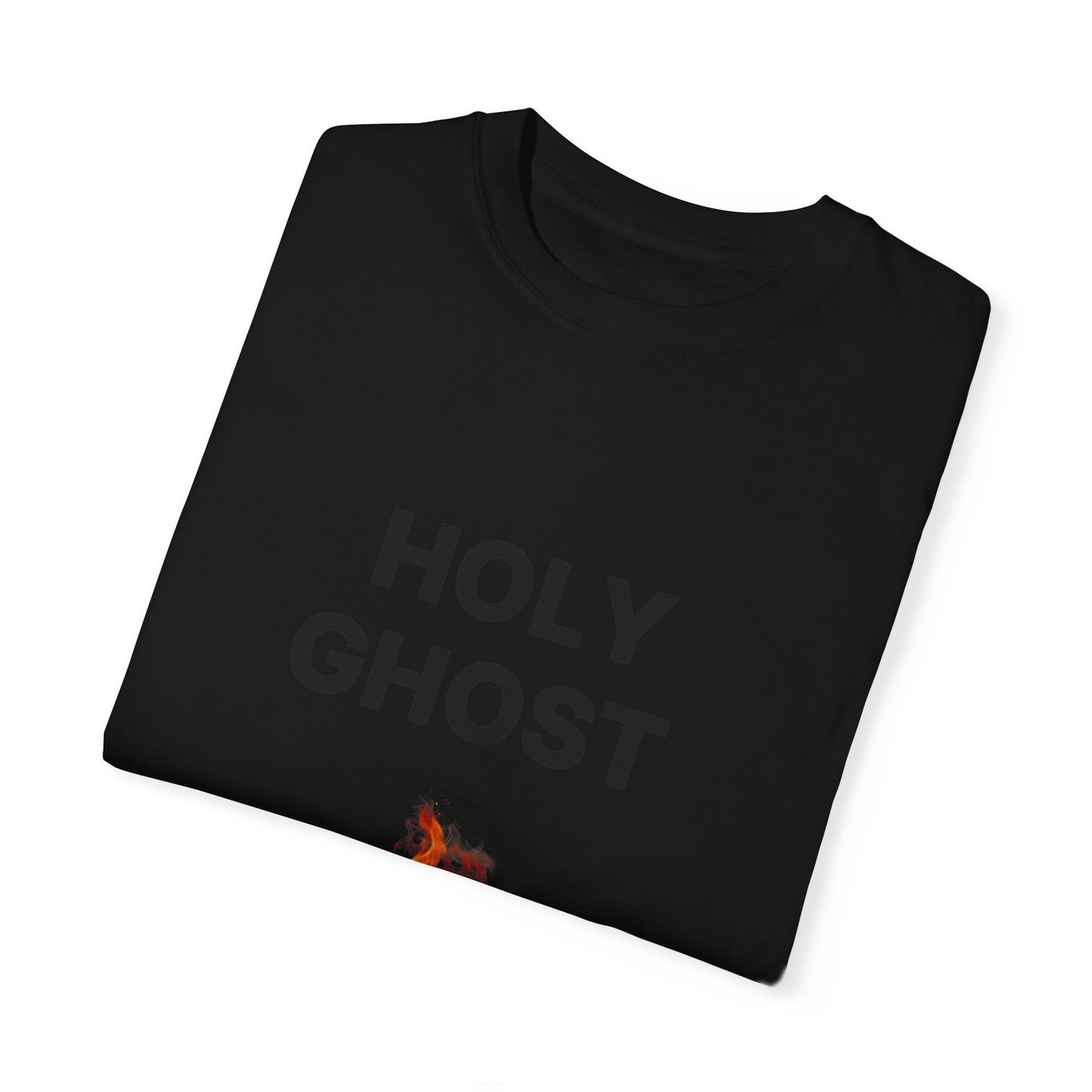 Holy Ghost Fire Tee with Black Letters