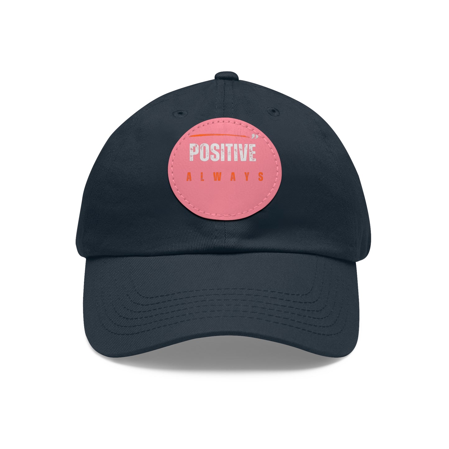 The Positive Always Hat