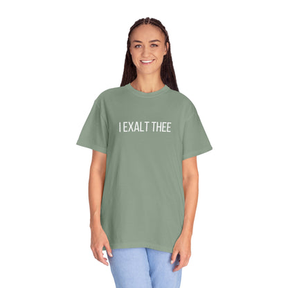 The I Exalt Thee Tee