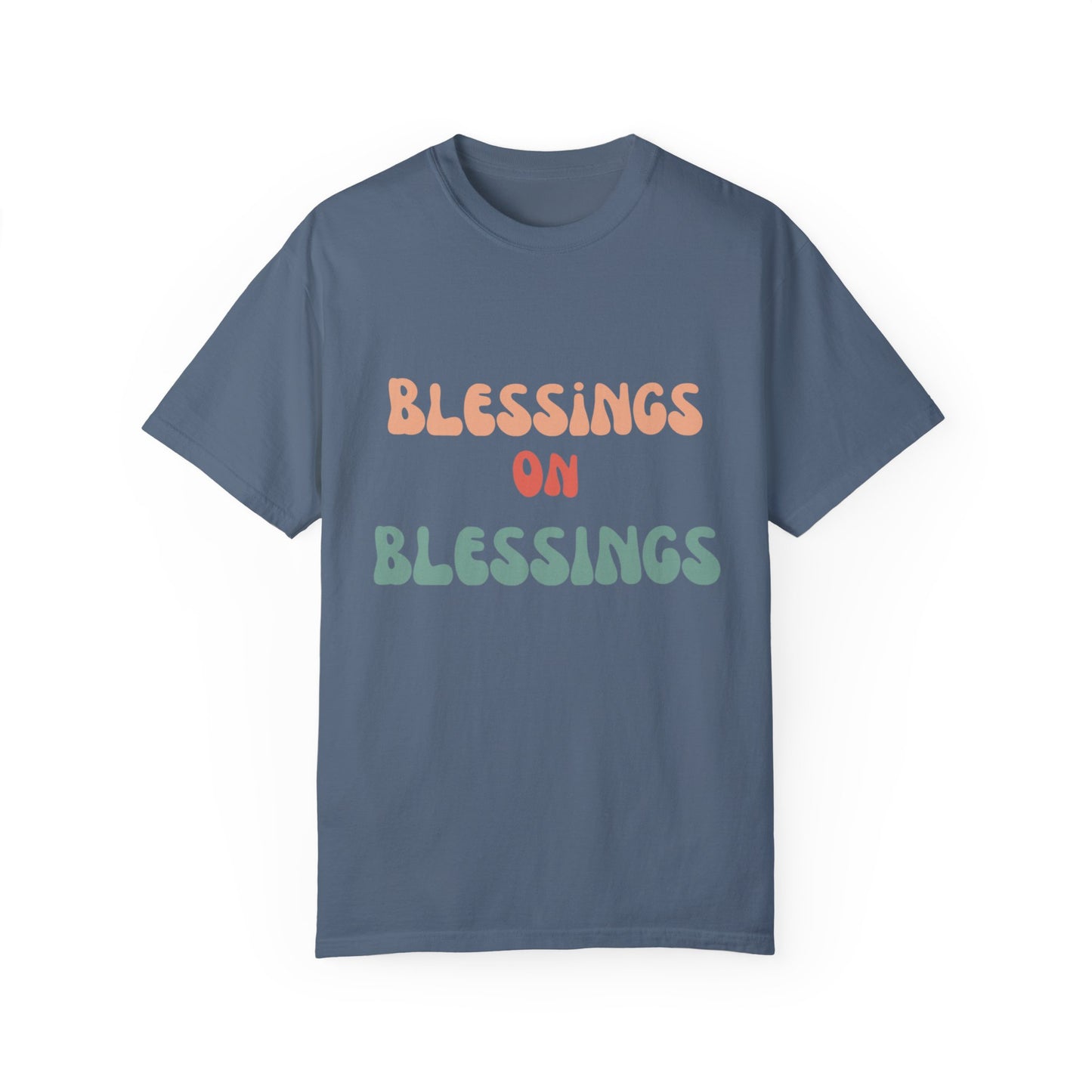 The Blessings on Blessings Tee