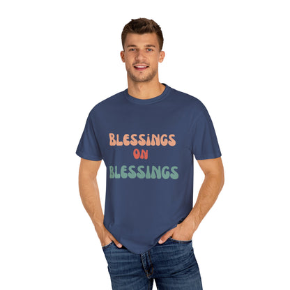 The Blessings on Blessings Tee