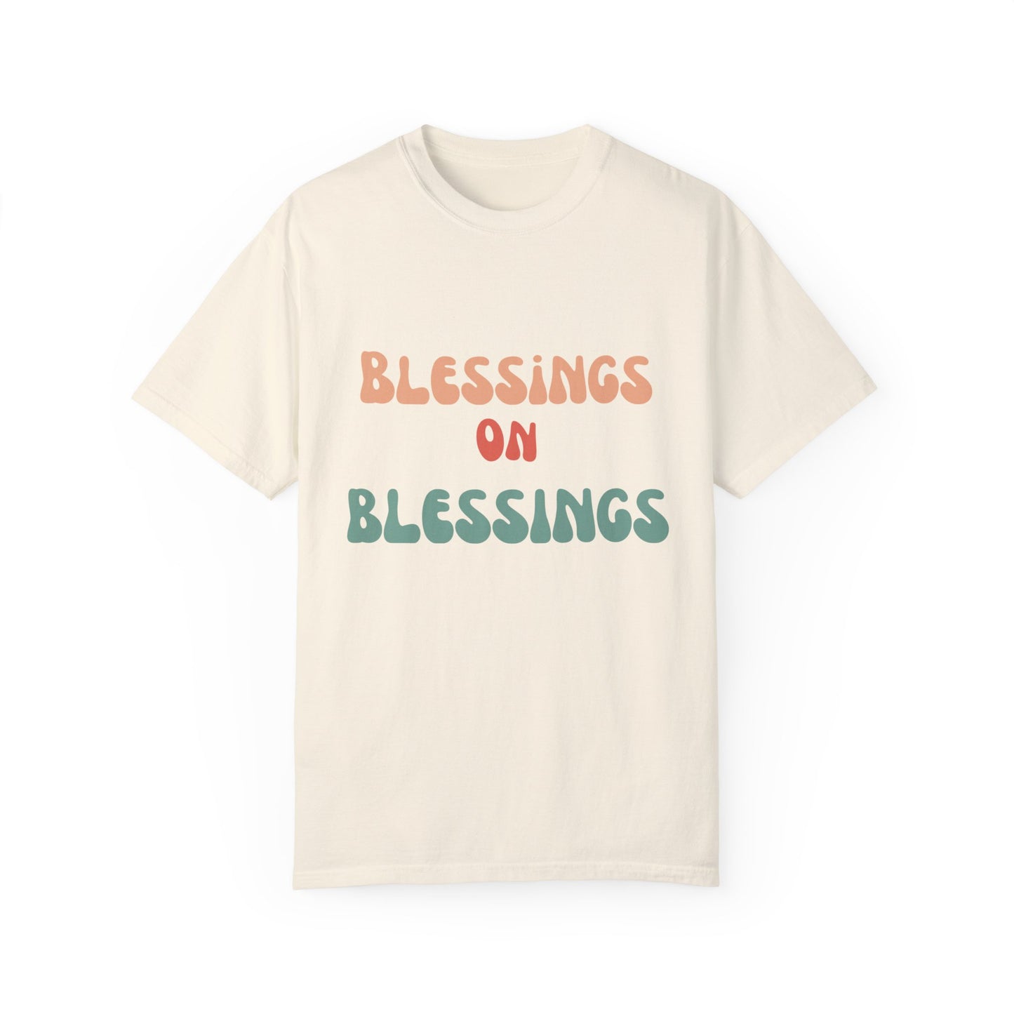 The Blessings on Blessings Tee