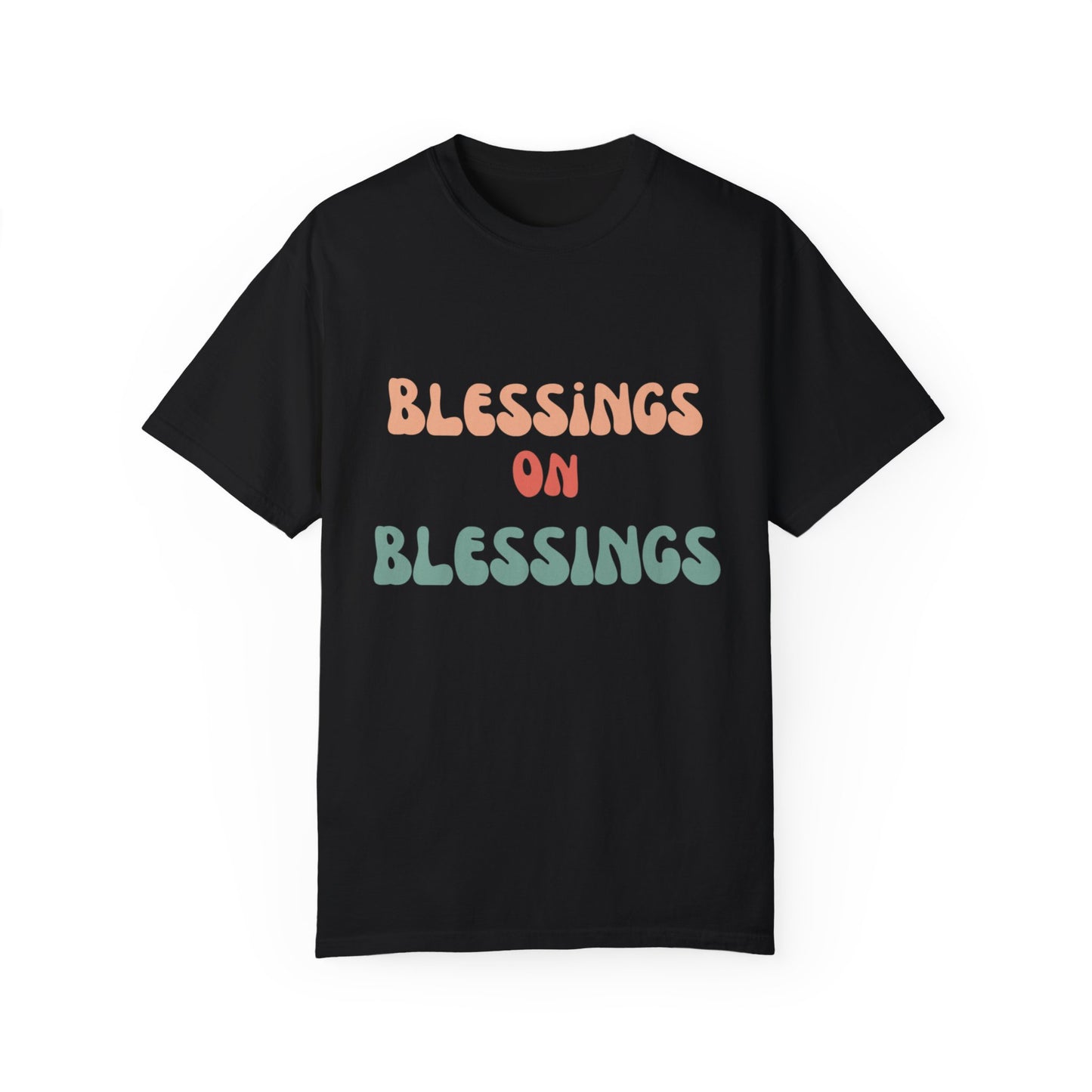 The Blessings on Blessings Tee