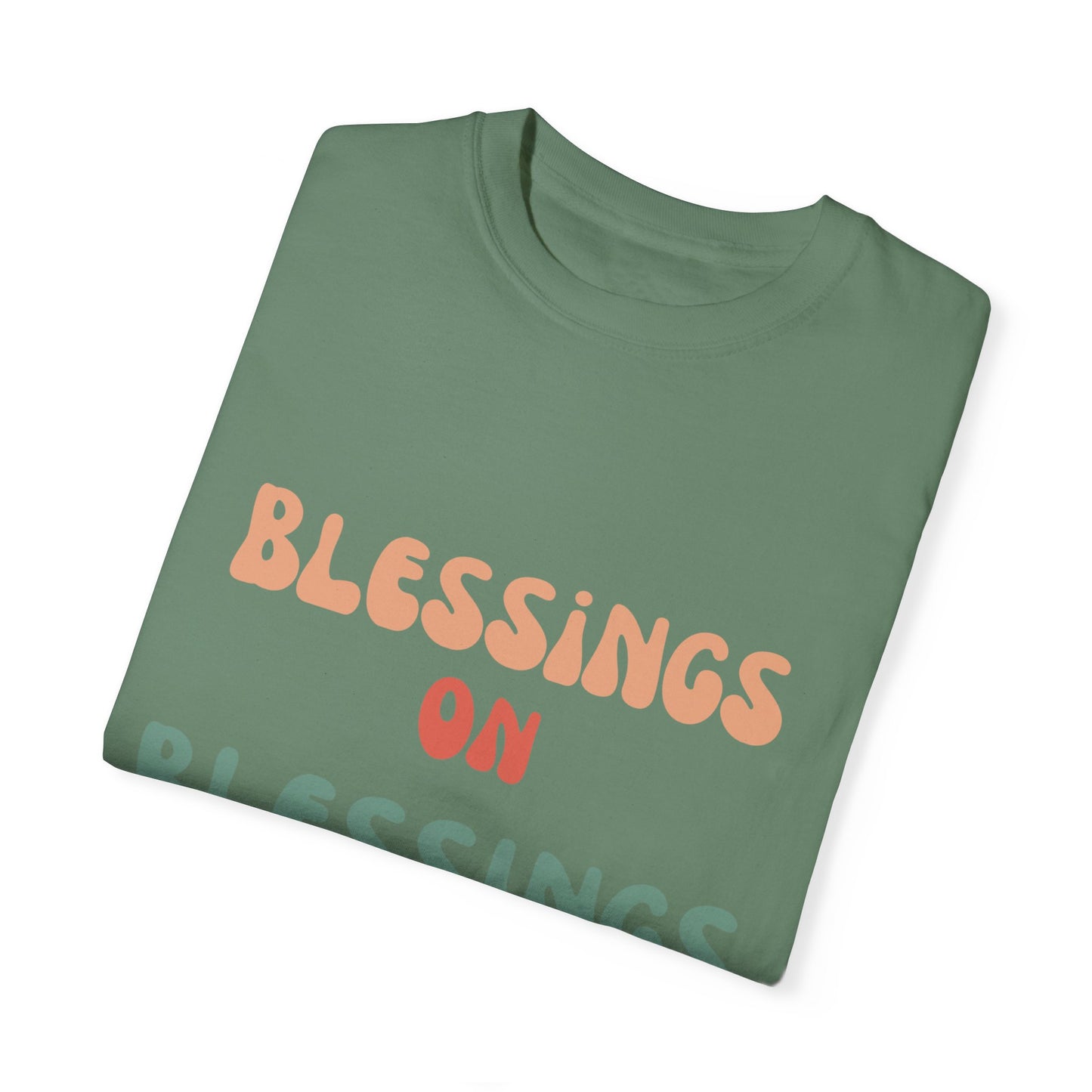 The Blessings on Blessings Tee
