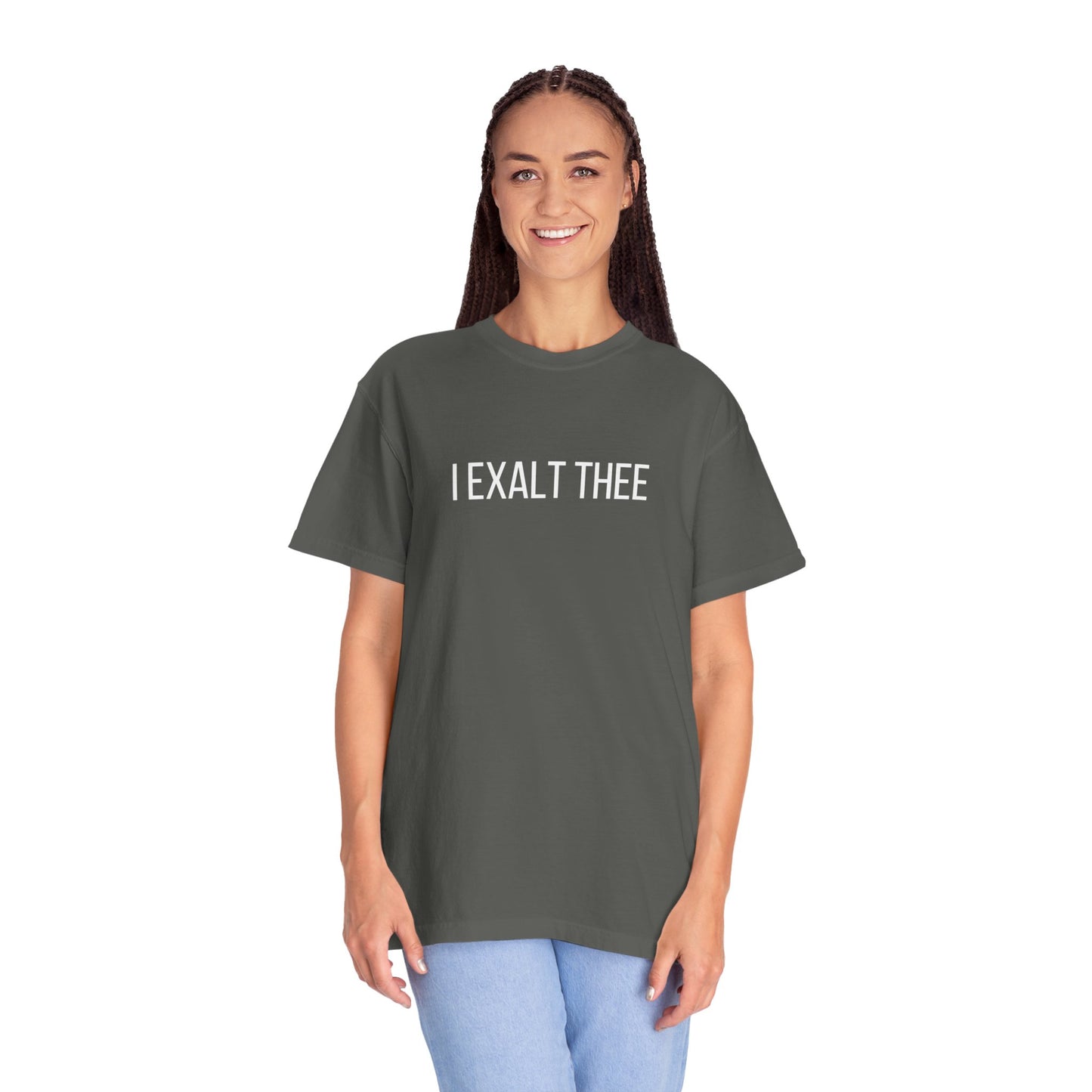 The I Exalt Thee Tee