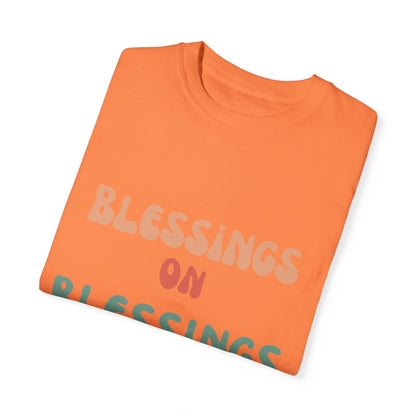 The Blessings on Blessings Tee